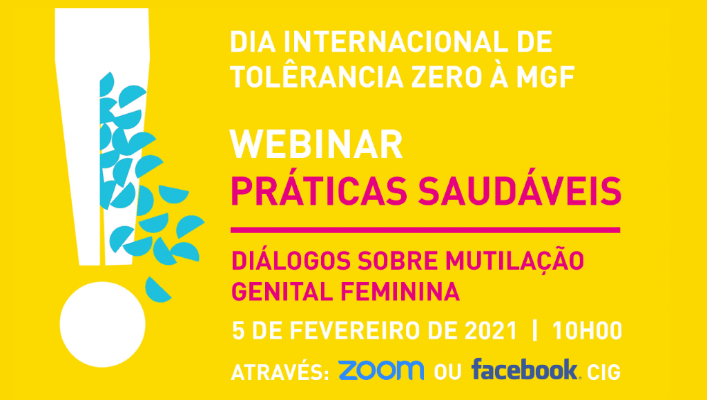 Webinar “Práticas Saudáveis – Diálogos sobre Mutilação Genital Feminina” 