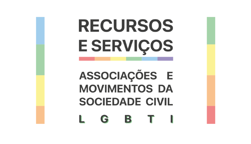 Disponível versão atualizada do Guia de Recursos e Serviços – Associações e Movimentos da sociedade civil LGBTI