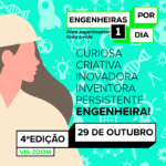 Apresentação da 4ª Edição do Projeto Engenheiras por um Dia