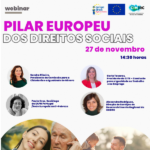 Webinar dedicado ao Pilar Europeu dos Direitos Sociais