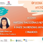 Webinar Práticas Tradicionais Nefastas à Saúde de Meninas, Raparigas e Mulheres