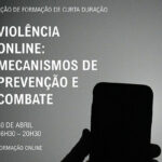 Formação "Violência online contra as mulheres: Mecanismos de prevenção e combate