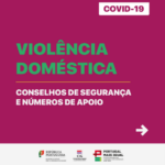 Covid -19 Violência doméstica Conselhos de segurança e números de apoio