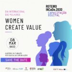women create value | silhuetas de 4 raparigas de perfil | logótipos de portugal mais igual, incode 2030, cig, engenheiras por um dia, portugal 2020 e união europeia