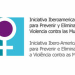 Lançada, hoje dia 8 de março, a página oficial da Iniciativa Ibero-Americana para Prevenir e Eliminar a Violência contra as Mulheres