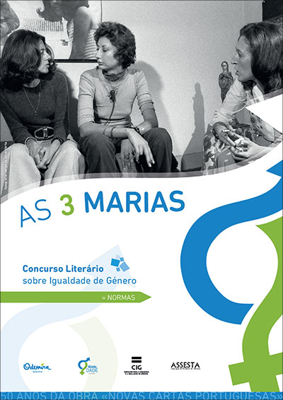 O Município de Odemira promove, até ao dia 2 de setembro de 2022, o Concurso As Três Marias - Concurso Literário sobre Igualdade de Género 2022