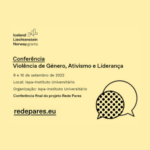2 balões de fala em fundo amarelo. Conferência Conferência Violência de Género, Ativismo e Liderança. 9 e 10 de setembro, no ISPA - Instituto Universitário de Ciências Psicológicas, Sociais e da Vida.