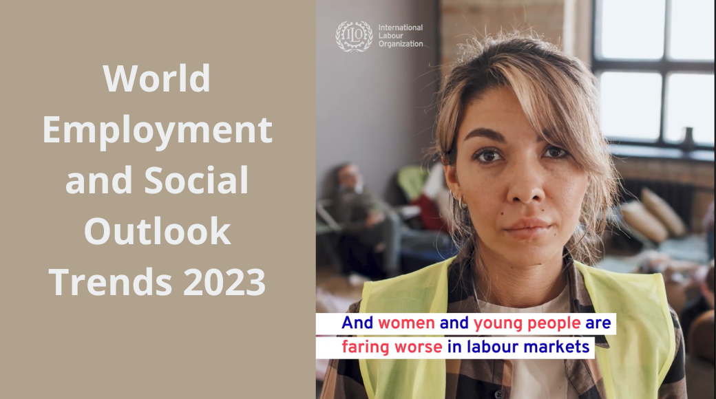 World employment and social outlook trends 2023 . Mulher em sala com pessoas deitada. Texto And women and young people are faring in labour markets