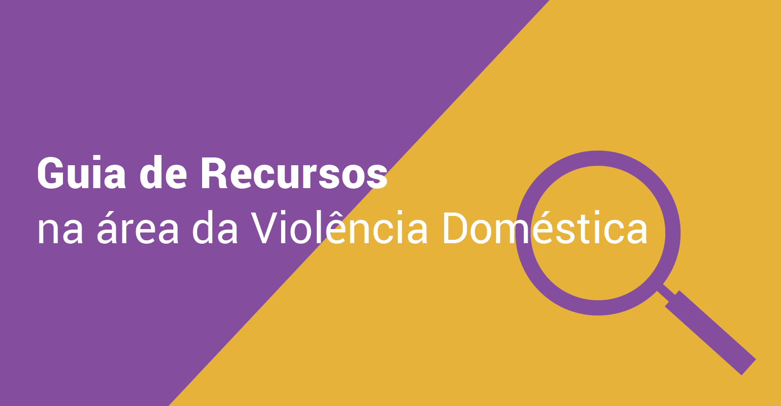 Guia de Recursos na área da Violência Doméstica