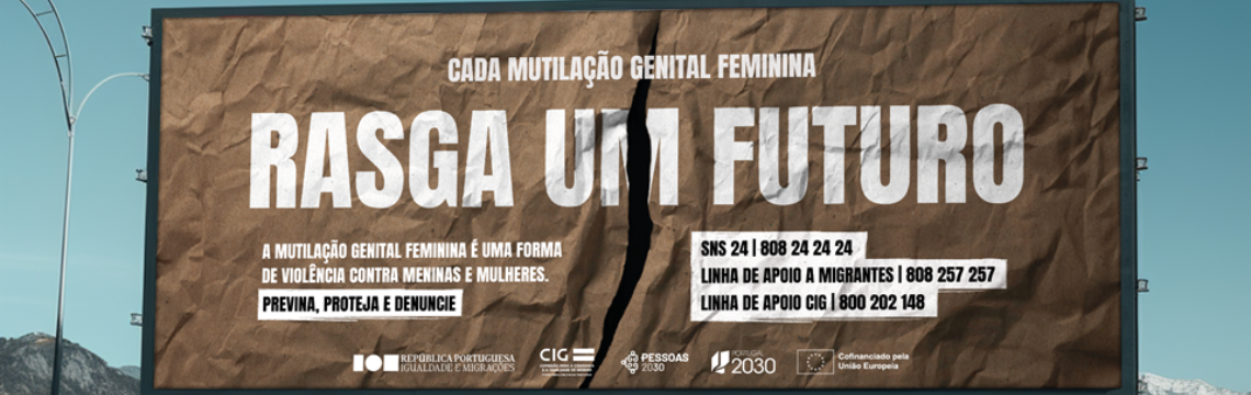 Campanha – Cada Mutilação Genital Feminina Rasga Um Futuro