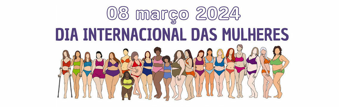 8 de março dia Internacional das Mulheres