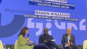 President, Lilian Thuram Foundation - Education Against Racism, Rights Forum 24, Manon Minassian, Doctoral Research, University of Glasgow