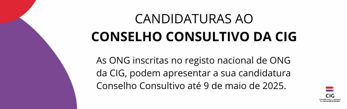 Candidaturas ao Conselho Consultivo da CIG