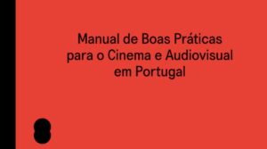 Manual de Boas Práticas para o Cinema e Audiovisual em Portugal, fundo vermelha