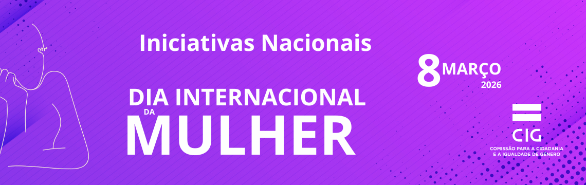 Banner Iniciativas Nacionais Dia Internacional da Mulher2026