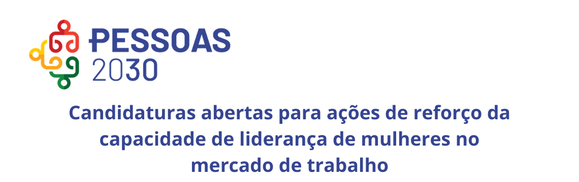 PESSOAS-2026-8 – Reforçar a capacidade de liderança de mulheres no mercado de trabalho